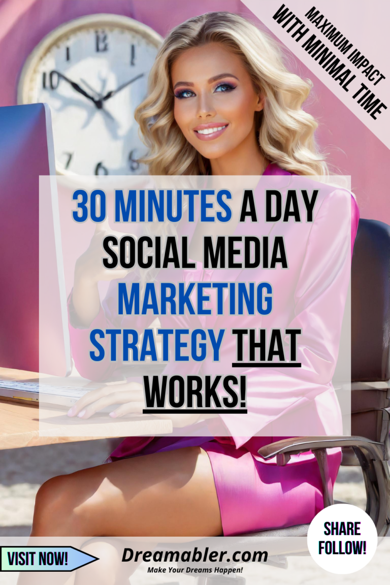 30 Minutes A Day Social Media Marketing Strategy