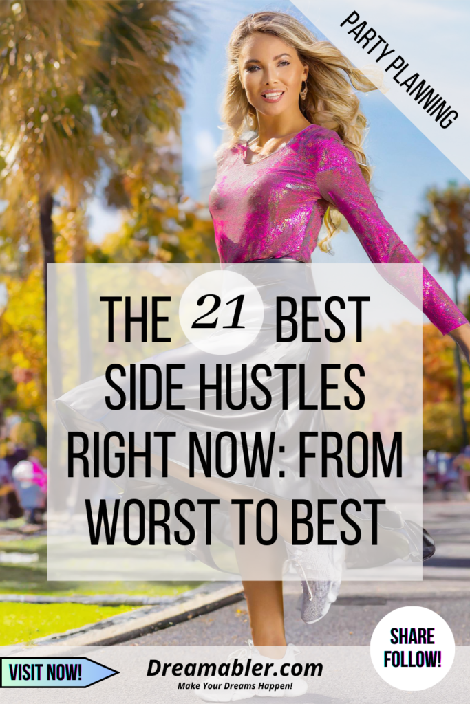 Best Side Hustles Right Now Ranked - online party planning - woman dancing on the street w