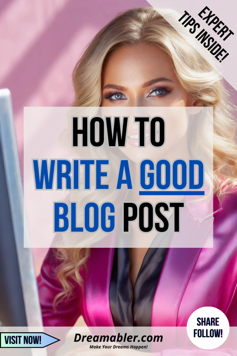 How To Write a Good Blog Post