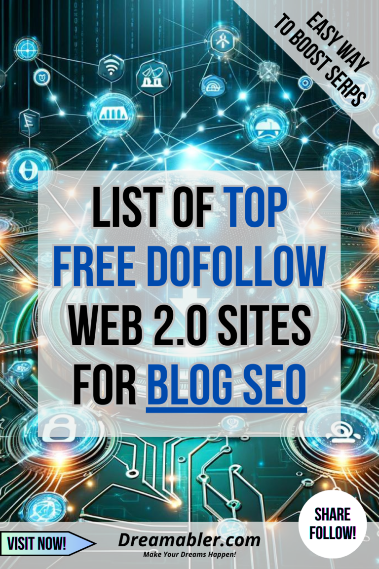 List of Top FREE Dofollow Web 2 Sites for Blog SEO - Dreamabler-com